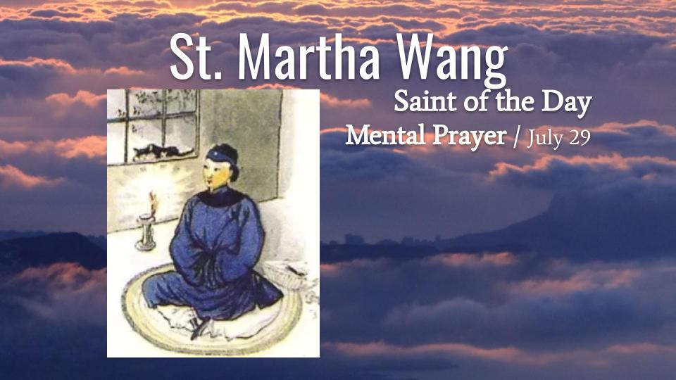 St. Martha Wang - July 29