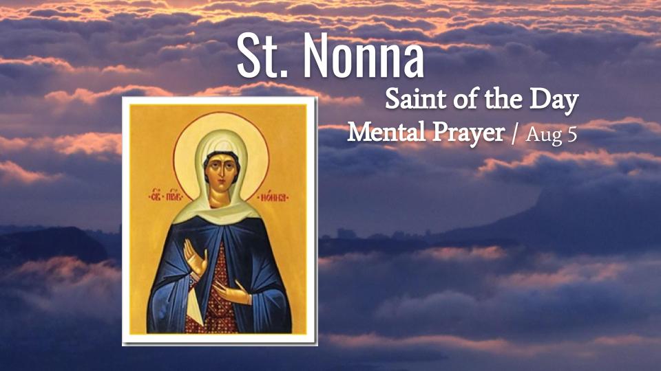 Saint Nonna Mental Prayer
