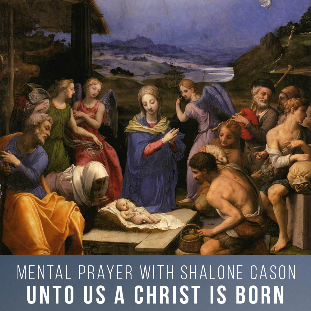 Unto Us A Christ is Born (Christmas Mental Prayer)