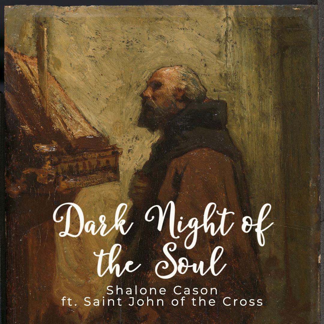 Dark Night of the Soul LP ft. Saint John of the Cross