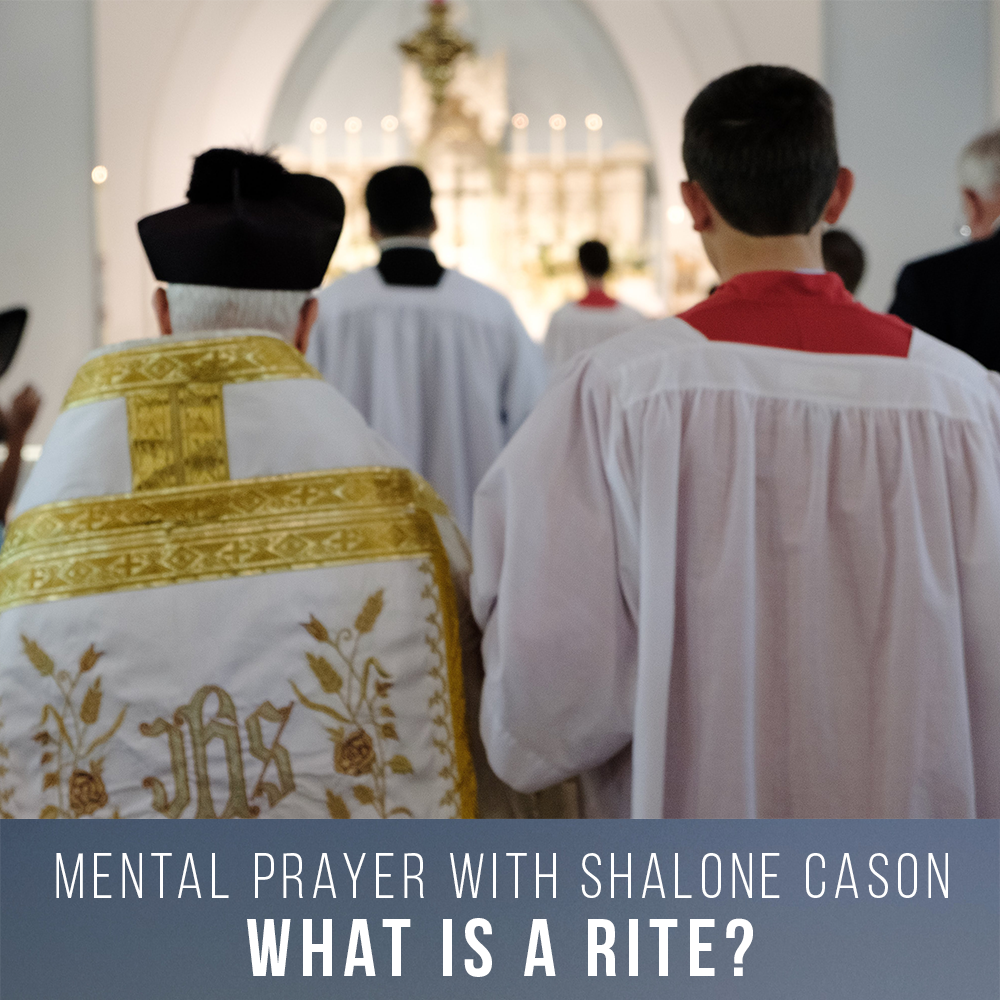 What is a Rite (Catholic Facts Mental Prayer)